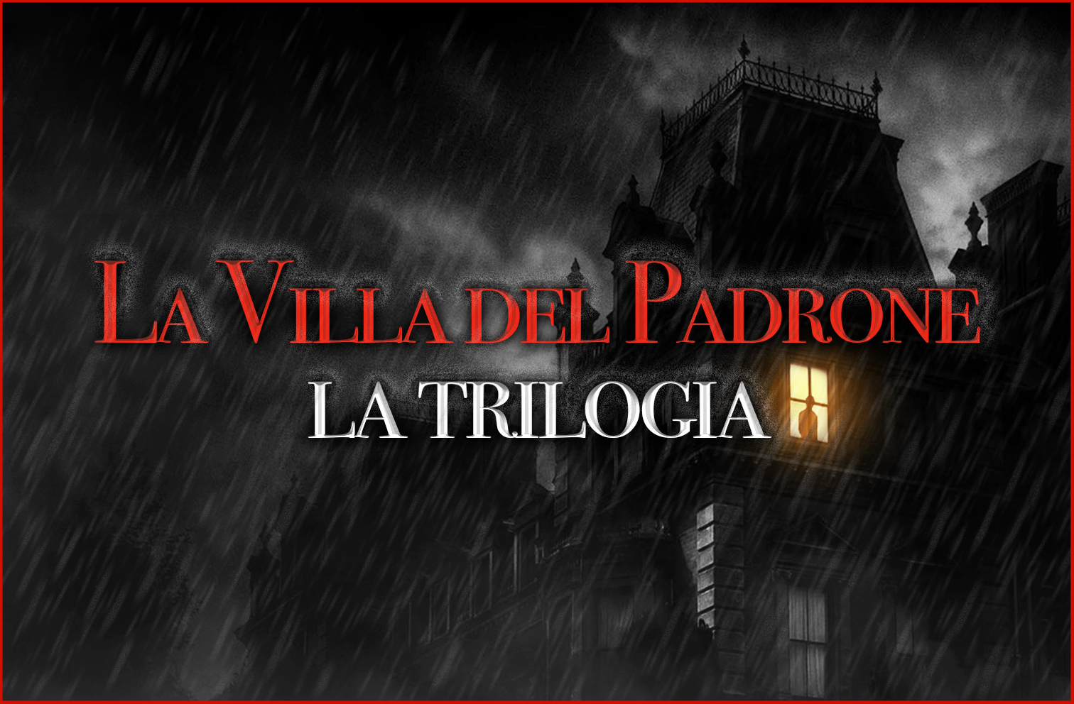 La Villa del Padrone<br>La Trilogia